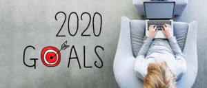 What are your 2020 Goals?