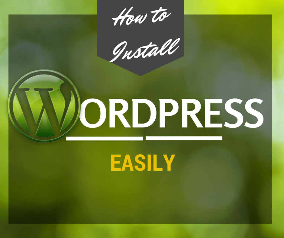 How to install wordpress easily