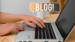 Do I REALLY Need a Blog for My Business?